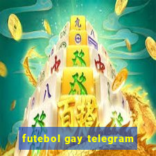 futebol gay telegram